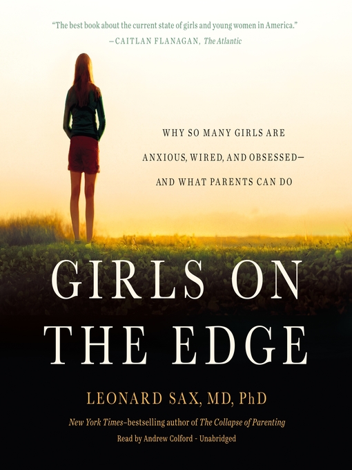 Title details for Girls on the Edge by Leonard Sax - Wait list